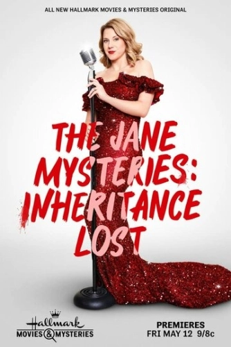 The Jane Mysteries: Inheritance Lost () смотреть онлайн