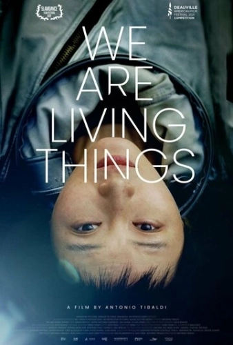 We Are Living Things () смотреть онлайн